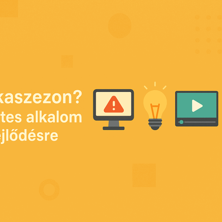Uborkaszezon? Tökéletes alkalom a fejlődésre!